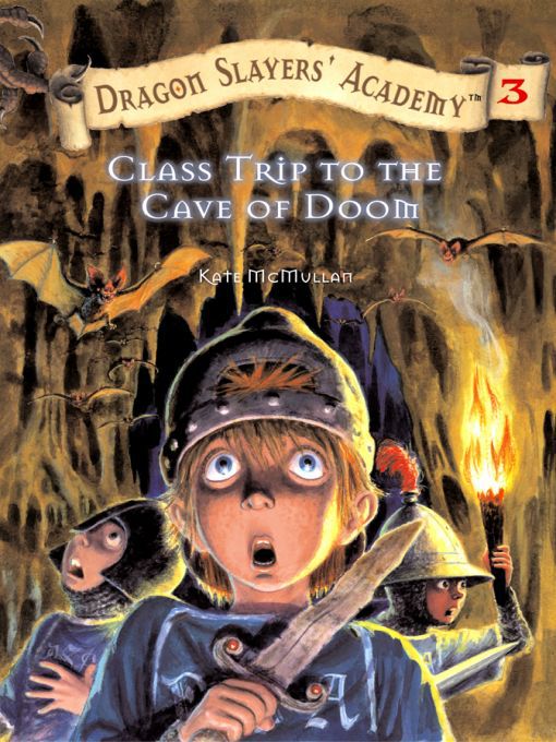Title details for Class Trip to the Cave of Doom by Kate McMullan - Available